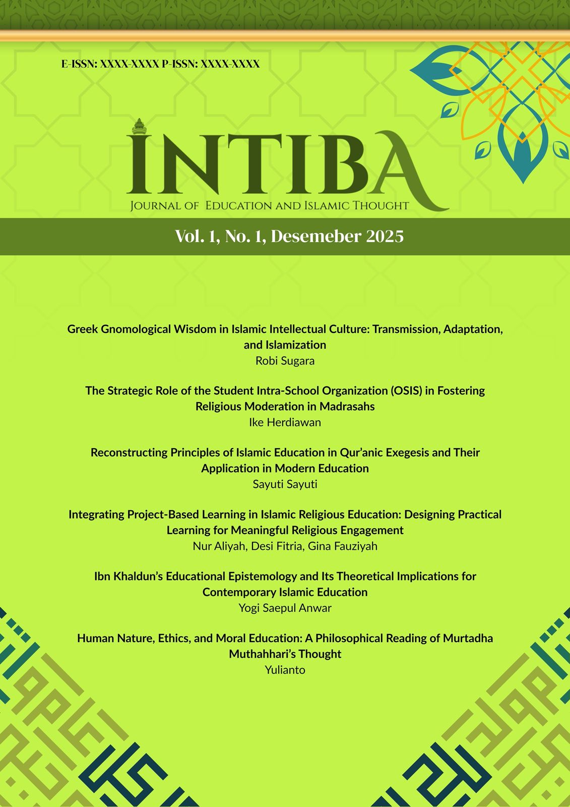 					View Vol. 1 No. 1 (2025): INTIBA: Journal of Islamic Education and Thought Studies
				